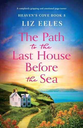 The Path To The Last House Before The Sea