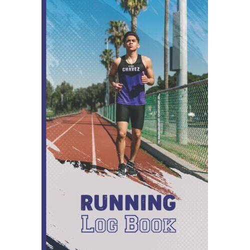 Running Log Book: Running Planner Record Book For Racer. Running Tracker With Mode, Energy Level, Notes, Distance, Speed, Calories Burned.
