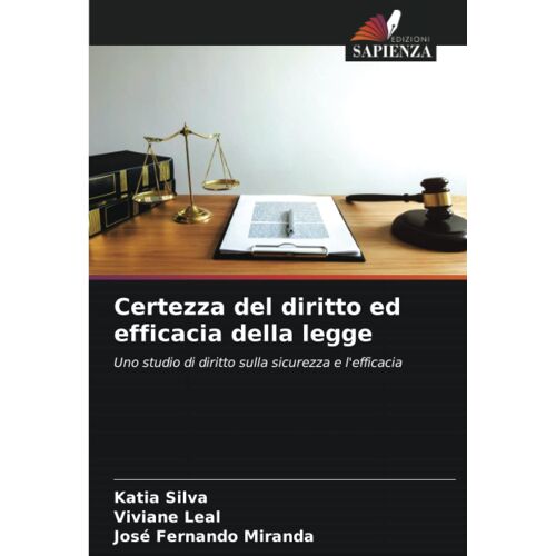Certezza Del Diritto Ed Efficacia Della Legge
