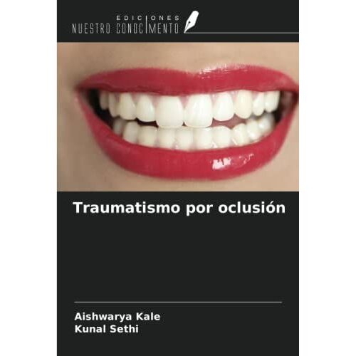 Traumatismo Por Oclusión