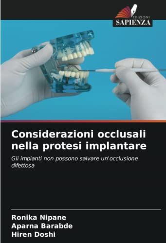 Considerazioni Occlusali Nella Protesi Implantare