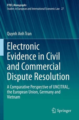 Electronic Evidence In Civil And Commercial Dispute Resolution