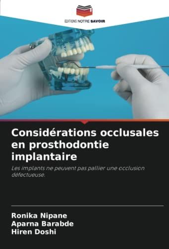 Considérations Occlusales En Prosthodontie Implantaire