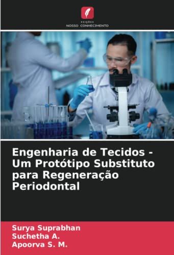 Engenharia De Tecidos - Um Protótipo Substituto Para Regeneração Periodontal