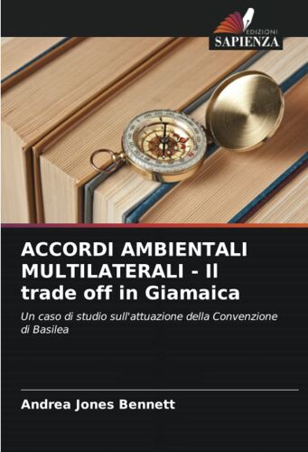 Accordi Ambientali Multilaterali - Il Trade Off In Giamaica