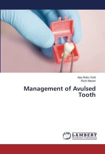 Management Of Avulsed Tooth