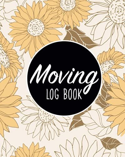 Moving Log Book: Movers Notes Checklist Journal/Record Keeper & To Do List Before The Move/Tasks,Budget & Expenses Tracker With Evaluation Shopping ... Time Buyer Supplies Notebook/Moving Checklist