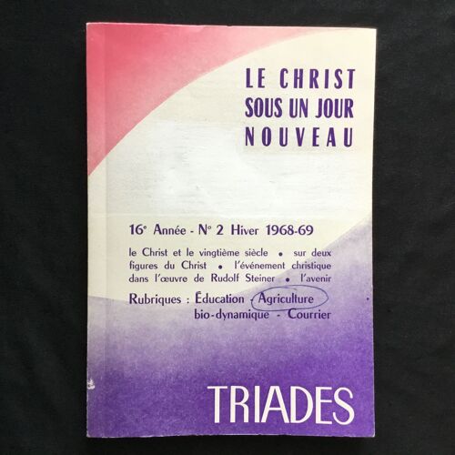 Triades 16e Année No 2 Hiver 1968-69 Le Christ Sous Un Jour Nouveau 2 