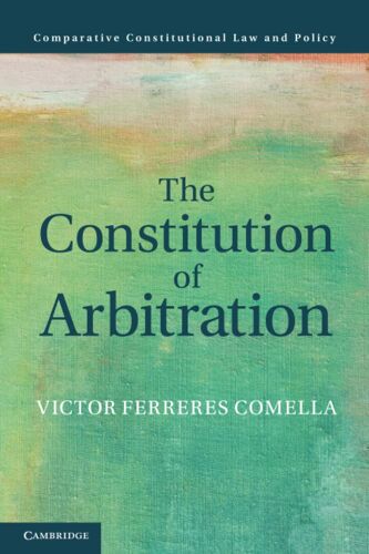 The Constitution Of Arbitration