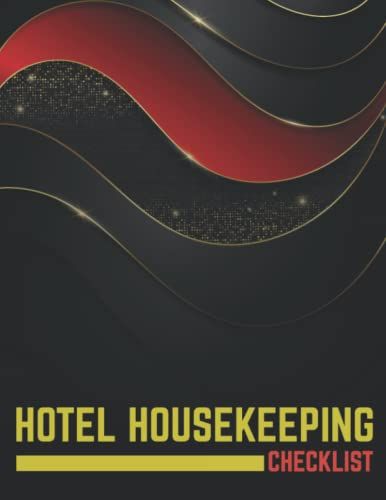 Hotel Housekeeping Checklist: Daily Simple Hotel Housekeeping Logbook
