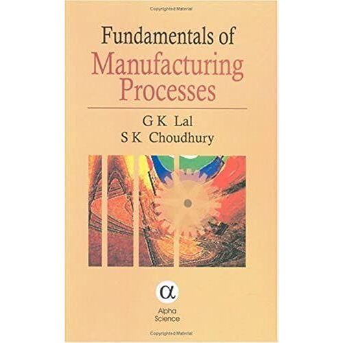 Fundamentals Of Manufacturing Processes