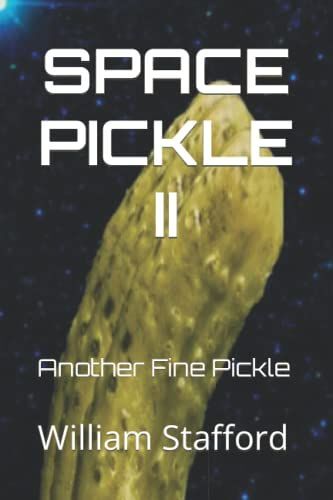 Space Pickle Ii: Another Fine Pickle