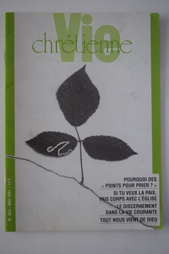 Vie Chrétienne 353 Si Tu Veux La Paix, Fais Corps Avec L'église. Le Discernement Dans La Vie Courant