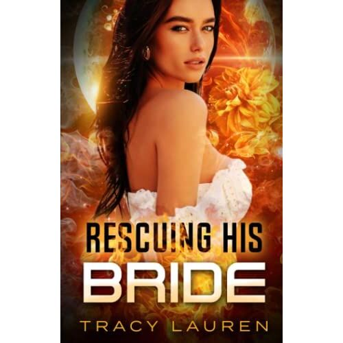 Rescuing His Bride