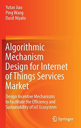 Algorithmic Mechanism Design For Internet Of Things Services Market