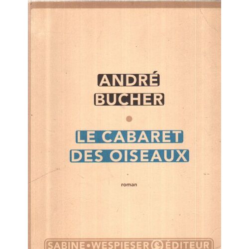 Le Cabaret Des Oiseaux