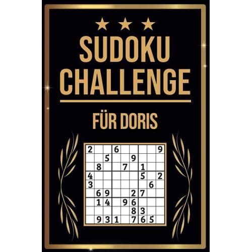Sudoku Challenge Für Doris: Sudoku Buch I 300 Rätsel Inkl. Anleitungen & Lösungen I Leicht Bis Schwer I A5 I Tolles Geschenk Für Doris