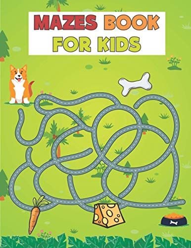 Mazes Book For Kids: Challenging Maze Learning Book For Children With Solution To Develop Problem Solving Skills.