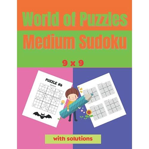 World Of Puzzles- Medium Sudoku: 40 Medium Sudoku Puzzles For Kids, 9x9, With Solutions