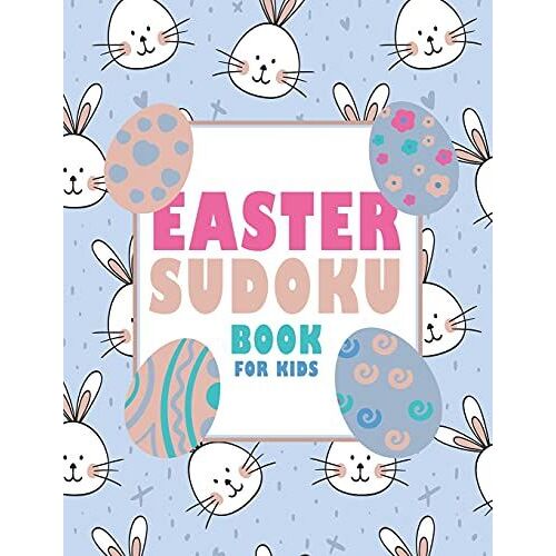 Easter Sudoku Book For Kids: Fun Easter Book For Kids