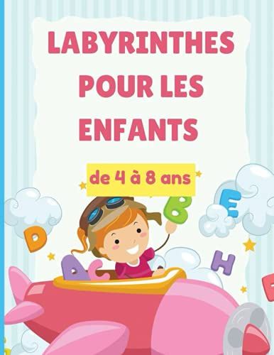 Labyrinthes Pour Les Enfants De 4 À 8 Ans