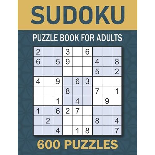 Sudoku Puzzle Book For Adults: 600 Very Easy To Very Hard Puzzle With Solutions