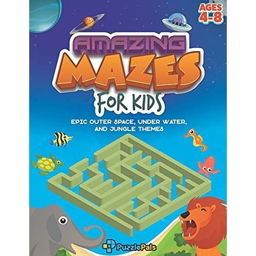Amazing Maze Book For Kids: Epic Outer Space, Under Water, And Jungle Themes For Kids Ages 4 - 8