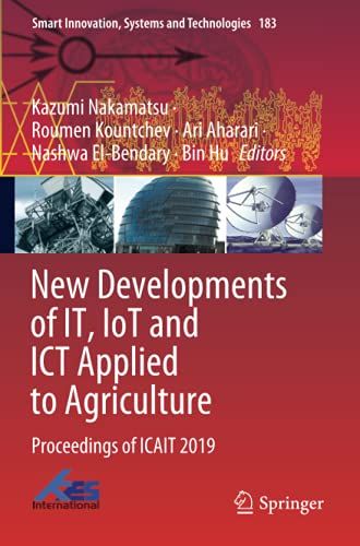 New Developments Of It, Iot And Ict Applied To Agriculture
