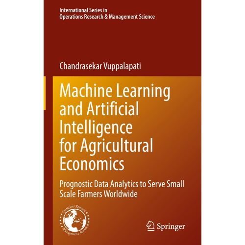 Machine Learning And Artificial Intelligence For Agricultural Economics