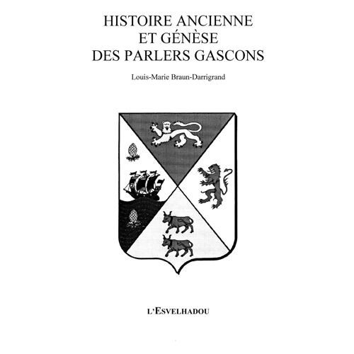 Histoire Ancienne Et Genèse Des Parlers Gascons