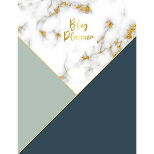 Blog Planner: Blog Planning Notebook, Blogger Log, Blog Plan Sheets, Blogger Organization Book, Social Media Perfect Gift For Bloggers And Content (8.5x11/120)