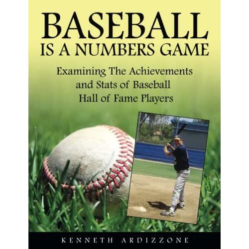 Baseball Is A Numbers Game: Examining The Achievements And Stats Of Baseball Hall Of Fame Players