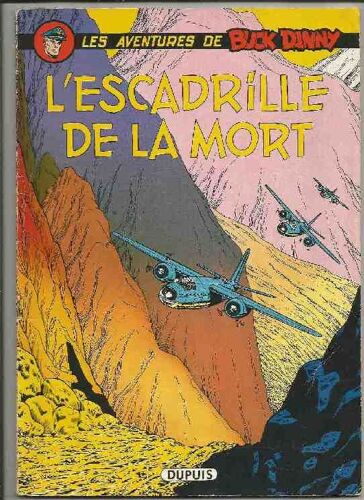 Buck Danny "L'escadrille De La Mort" Edition Originale