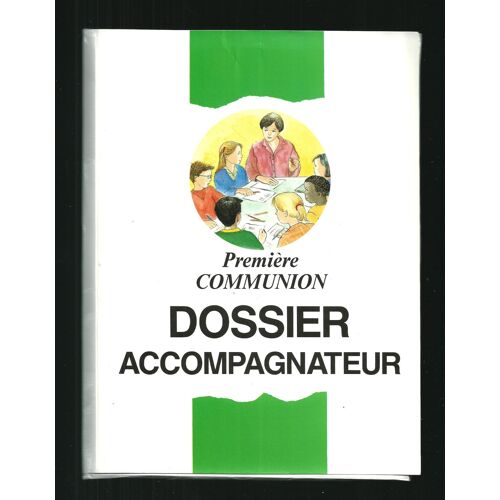 Premiere Communion, Dossier Accompagnateur