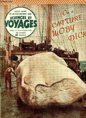 Sciences Et Voyages -Nouvelle Série Troisième - N°083 - On A Capturé Moby Dock.