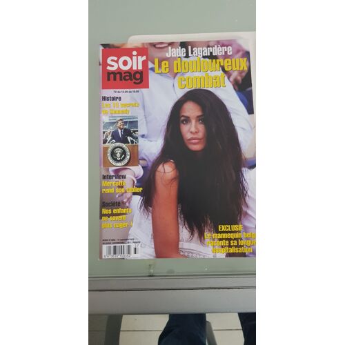 Soirmag 4864 Jade Lagardere Jfk Kennedy Mercotte Frères Nacash Boucher De Rostov Filip Nikolic Cyril Feraud Sergi Lopez Toto Feu ! Chatterton Dowton Abbey Aurélie Godefroid Giorgio Armani Delon