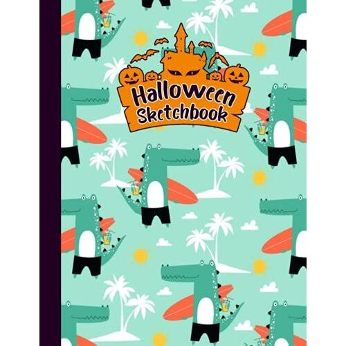 Halloween Sketchbook: Cute Halloween Crocodiles Kawaii Sketchbook For Girls And Boys With 100 Pages Of 8.5 X 11, Blank Paper For Drawing, Doodling Or Learning To Draw, (Halloween Crocodiles Lovers ).