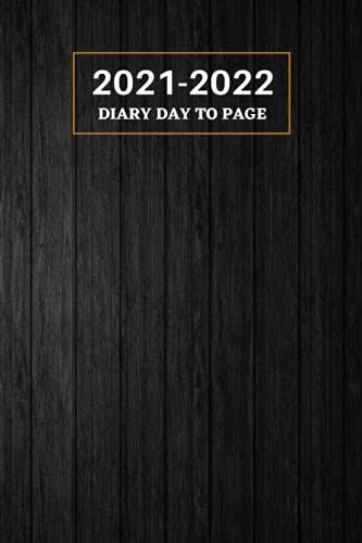Diary 2021-2022 Day To Page: A5 Diary, Day Per Page Planner /May 2021 To April 2022 ,365 Days /368 Pages ,Day To View , 2021-2022 Calendar, Schedule + Organizer. Vol (7)