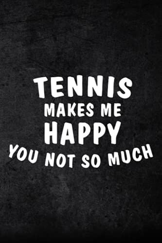 Budget Planner Tennis Makes Me Happy Funny Tennis Player Gift Good: Finance Daily, Monthly & Weekly Budget Planner Expense Tracker Bill Organizer ... Tracker For Paying, Paycheck Bill Tracker,Mom