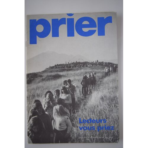 Prier 31 Lecteurs Vous Priez