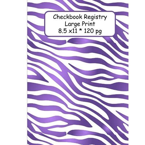 Checkbook Registry: Purple Zebra: Checkbook Registry For Women, Checking Account Ledger, Large Print Checkbook Registry
