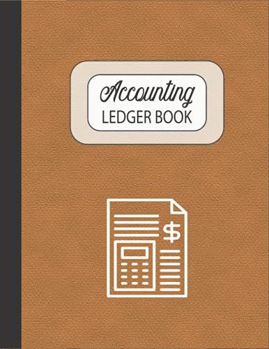 Accounting Ledger Book: Elegant Accounting Ledger For Bookkeeping And Small Business Income | Brown Cover Design