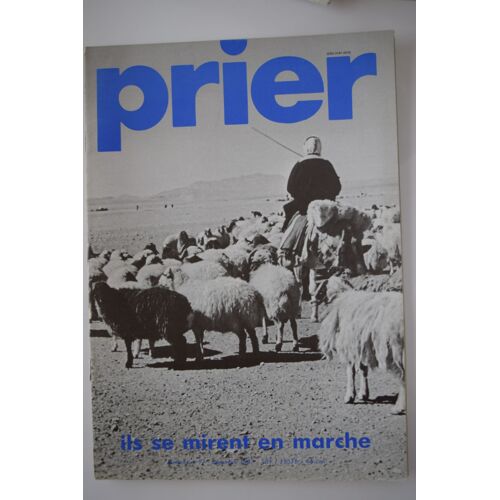 Prier 97 Ils Se Mirent En Marche