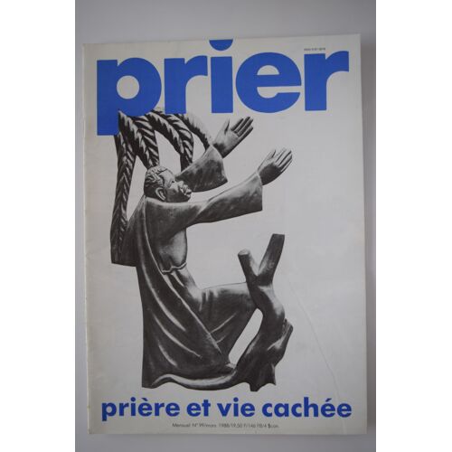 Prier 99 Prière Et Vie Cachée