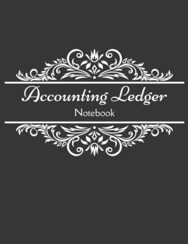 Accounting Ledger Notebook: Simple Expense Tracker For Small Business Or Personal Use