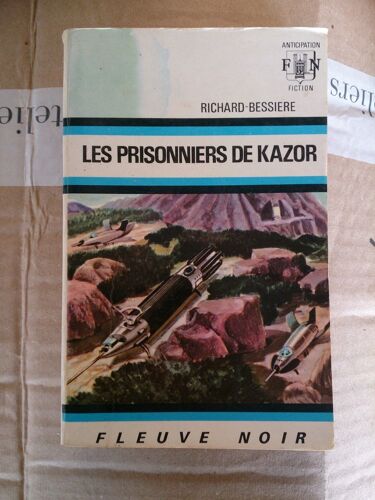Fleuve Noir Anticipation N° 422: Prisonniers De Kazor (Les)