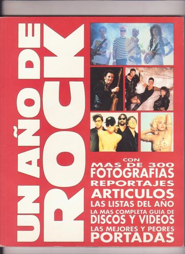 Un Ano De Rock , Espagne 1992  194 Pages Reportage, Article, Photos, Disques De L'année