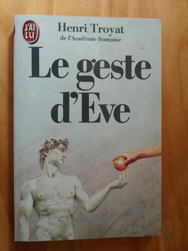 Henry Troya-Le Geste D'eve