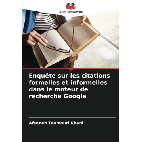 Enquête Sur Les Citations Formelles Et Informelles Dans Le Moteur De Recherche Google
