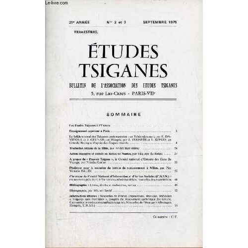 Etudes Tsiganes N°2-3 21e Année Septembre 1975 - Les Études Tsiganes À L Unesco - Enseignement Supérieur À Paris - Le Folklore Vocal Des Tsiganes Contemporains - Traduction Tsigane De La Bible Par(...)